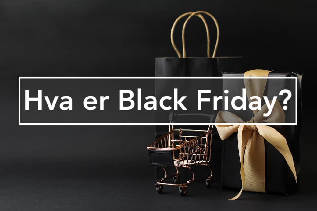 Hva er Black Friday?