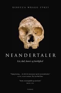 Neandertalere | Rebecca Wragg Sykes | Språk: Dansk