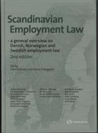 Scandinavian Employment Law | Finn Schwarz & Jonas Enkegaard | Språk: Dansk