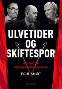 Ulvetider Og Skiftespor | Poul Smidt | Språk: Dansk