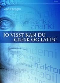 Jo visst kan du gresk og latin!