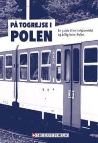 På Togrejse I Polen | Ota Tiefenböck | Språk: Dansk