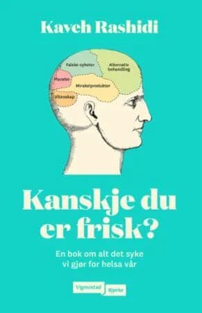 Kanskje du er frisk?