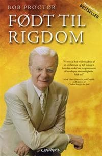 Født Til Rigdom (Ny Udg. 2022) | Bob Proctor | Språk: Dansk